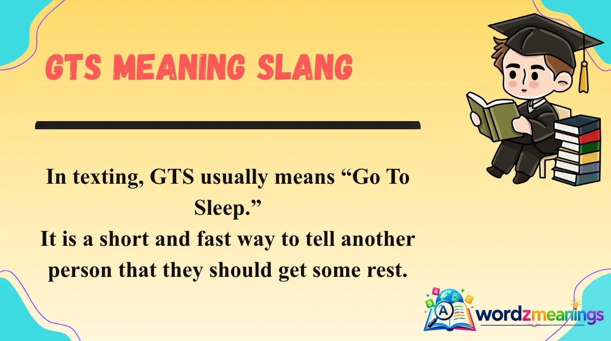 GTS Meaning Slang