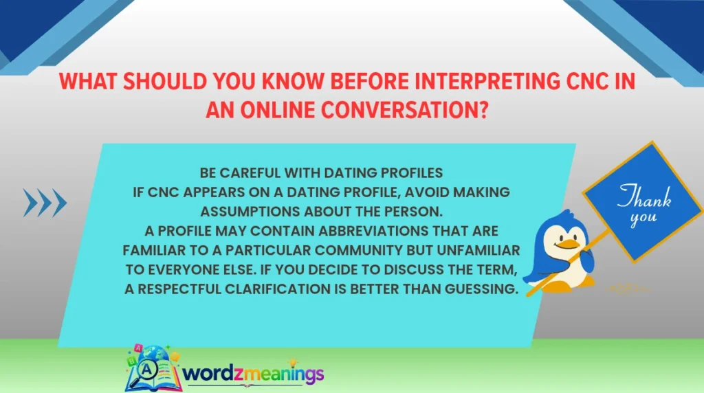 What Should You Know Before Interpreting CNC in an Online Conversation?