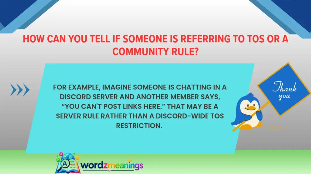 How Can You Tell If Someone Is Referring to TOS or a Community Rule?