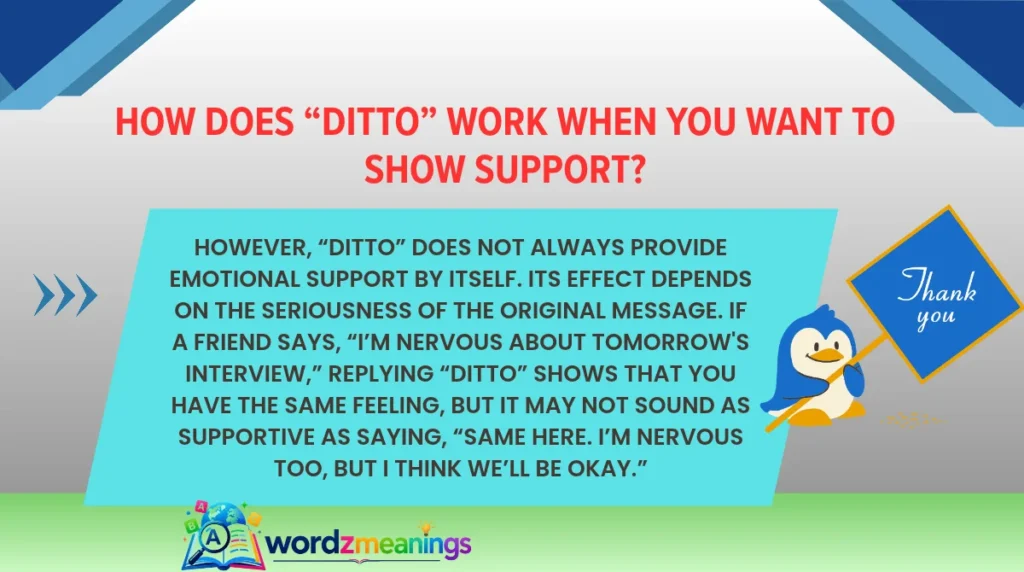 How Does “Ditto” Work When You Want to Show Support?