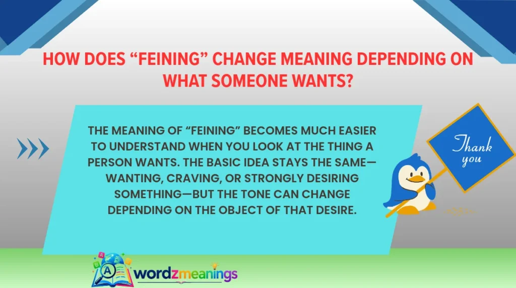 How Does “Feining” Change Meaning Depending on What Someone Wants?