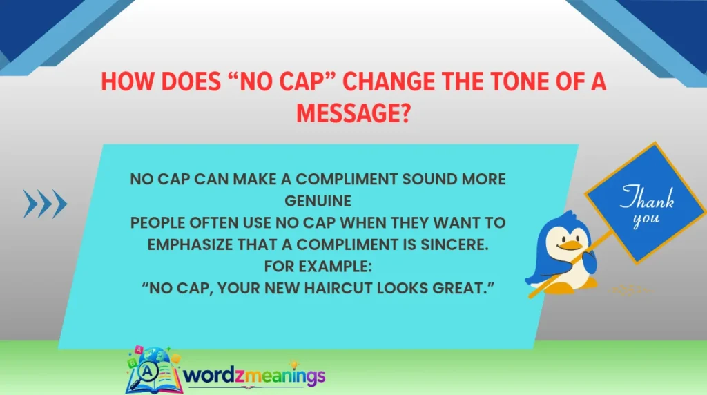 How Does “No Cap” Change the Tone of a Message?