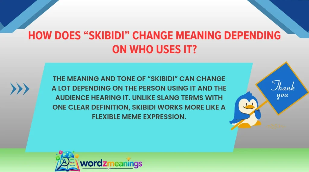 How Does “Skibidi” Change Meaning Depending on Who Uses It?
