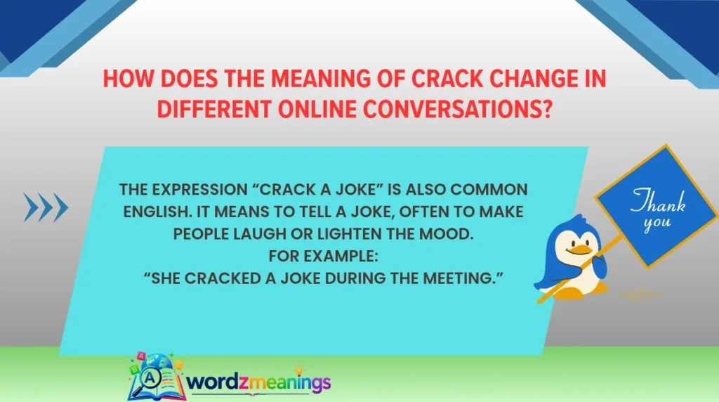How Does the Meaning of Crack Change in Different Online Conversations?