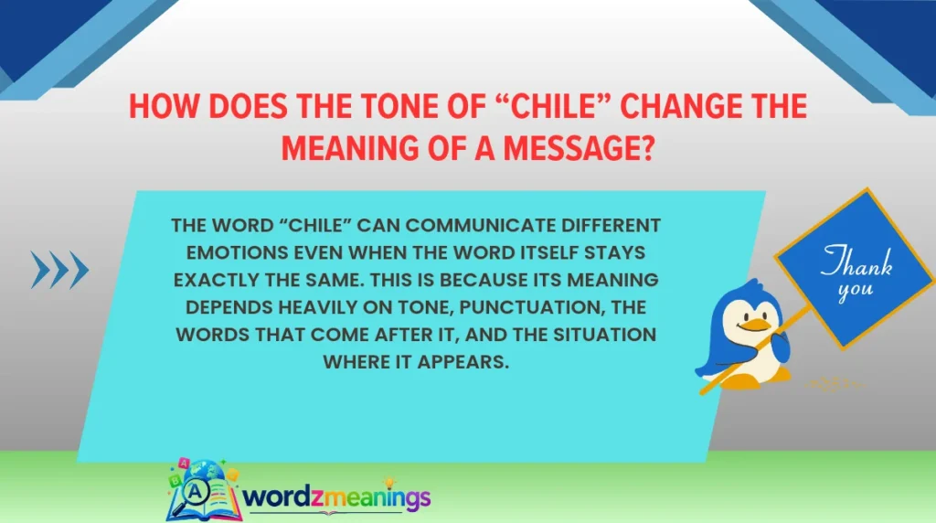 How Does the Tone of “Chile” Change the Meaning of a Message?