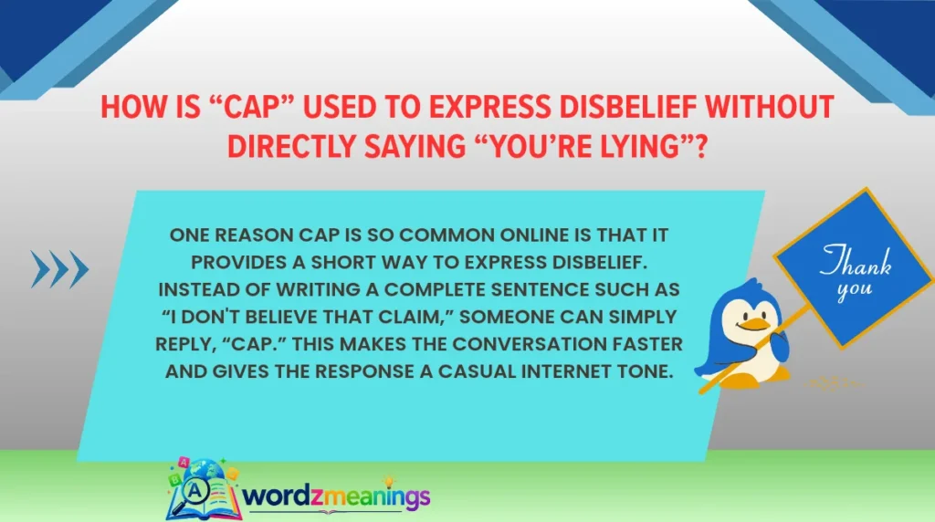 How Is “Cap” Used to Express Disbelief Without Directly Saying “You’re Lying”?