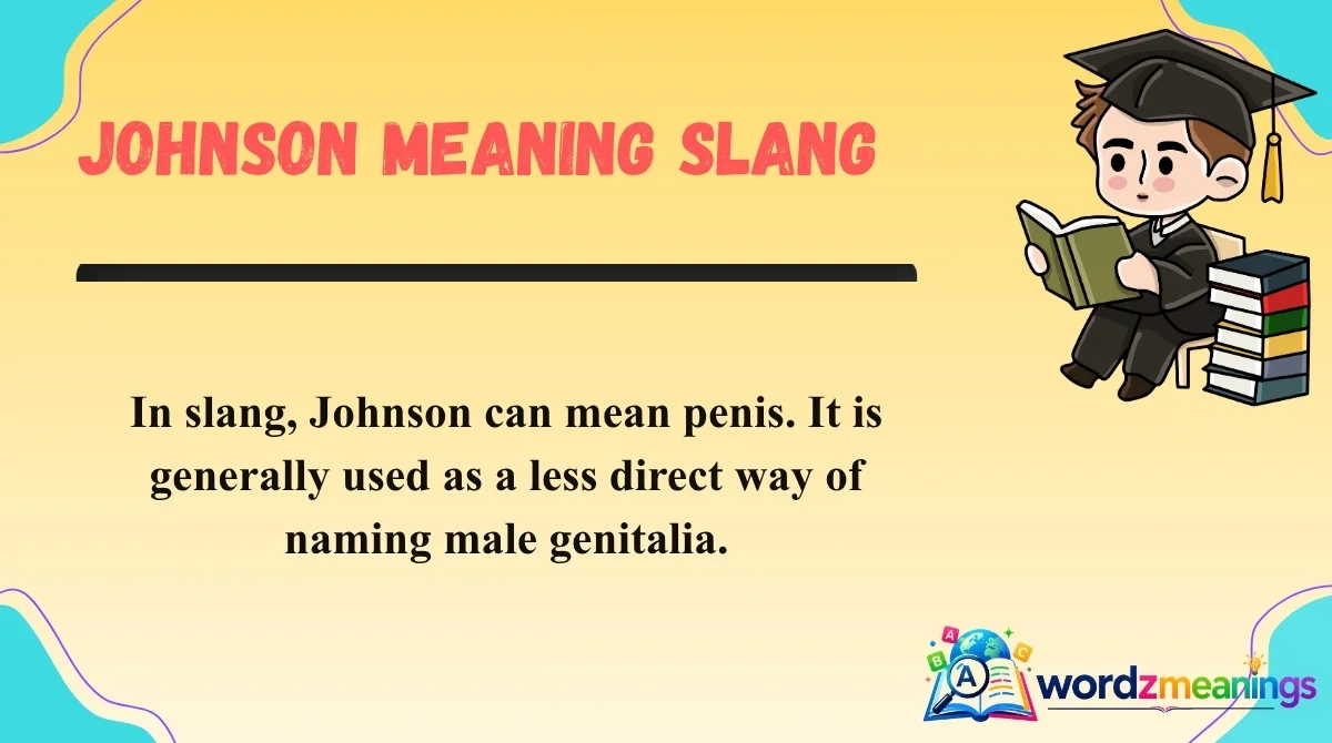 Johnson Meaning Slang