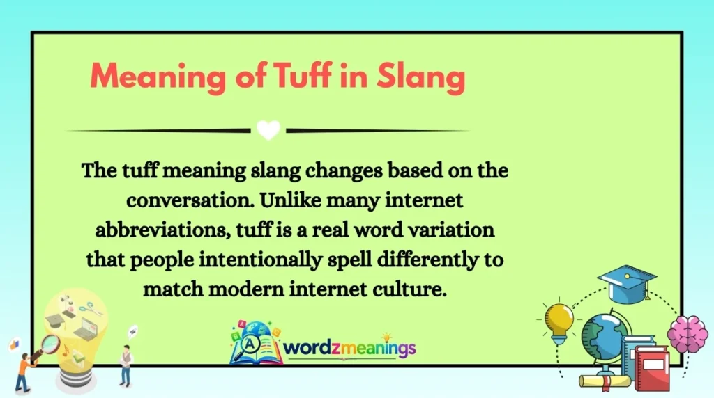 Meaning of Tuff in Slang