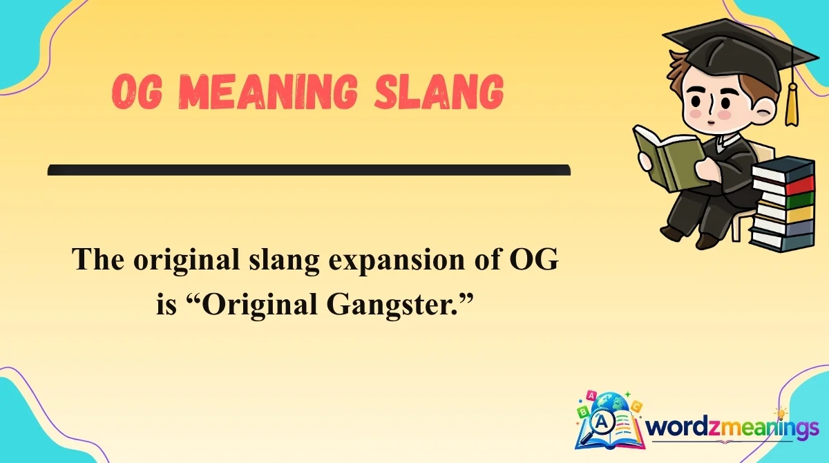 OG Meaning Slang