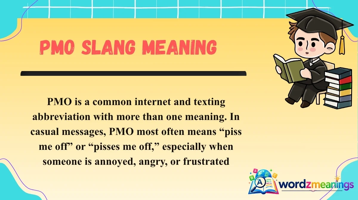 PMO Slang Meaning