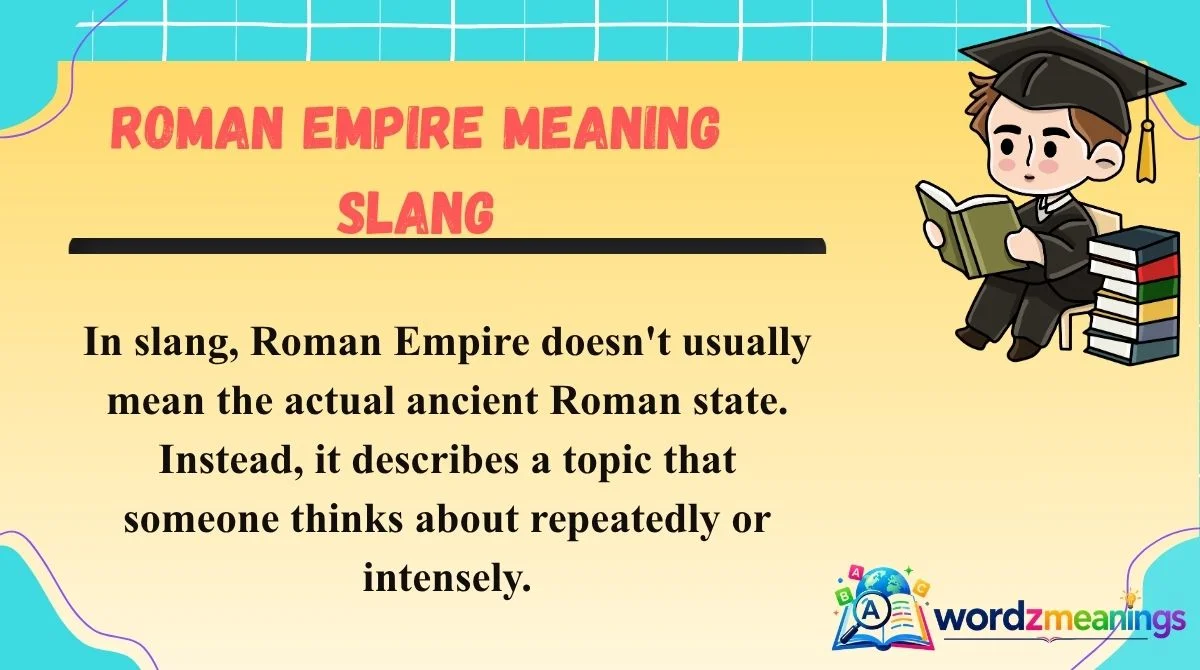 Roman Empire Meaning Slang
