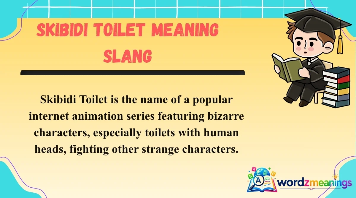 Skibidi Toilet Meaning Slang