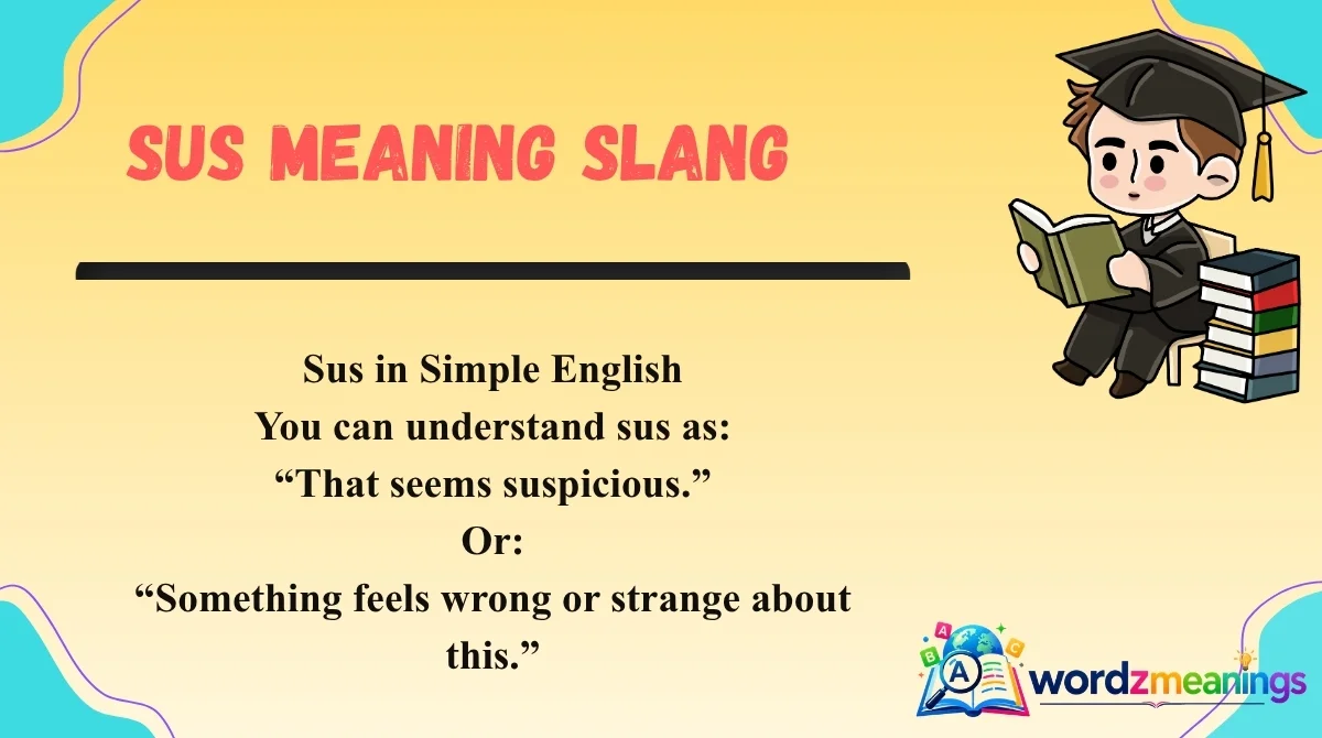 Sus Meaning Slang