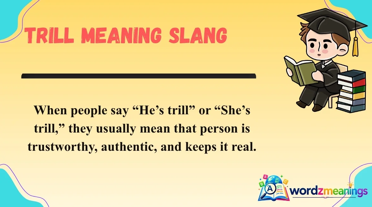 Trill Meaning Slang