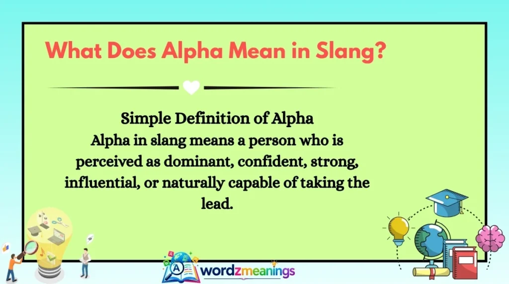 What Does Alpha Mean in Slang?