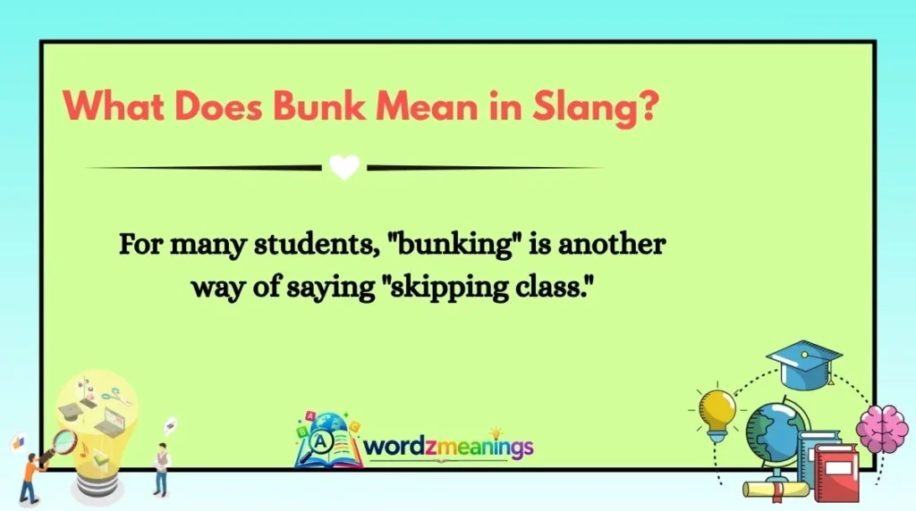 What Does Bunk Mean in Slang?