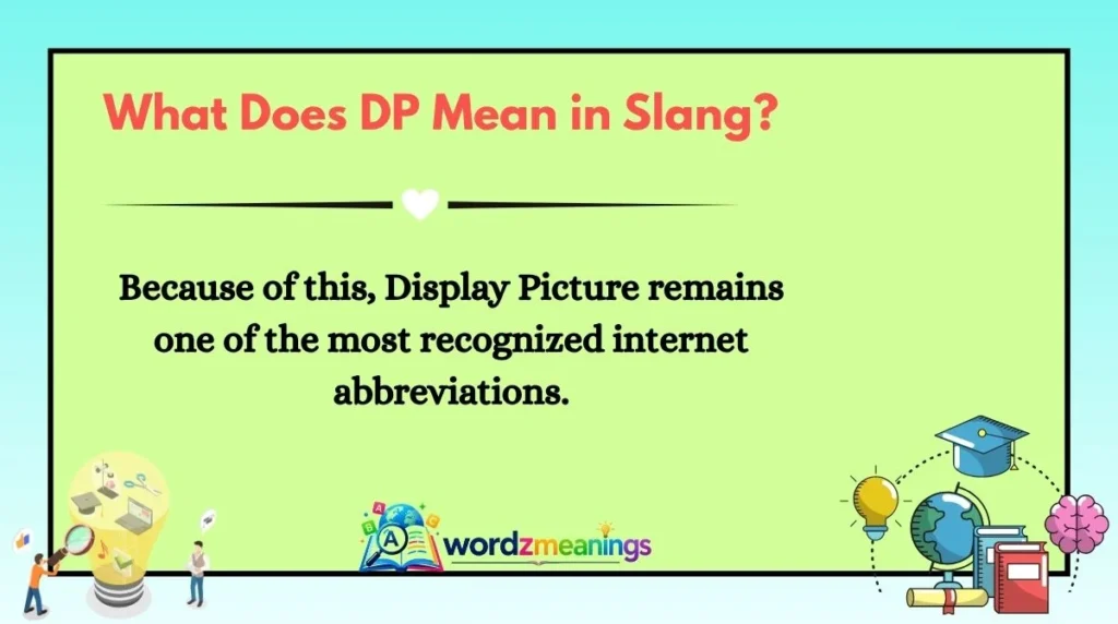What Does DP Mean in Slang?