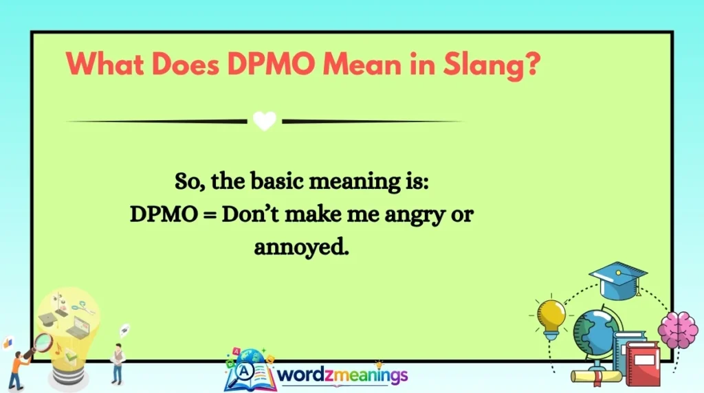 What Does DPMO Mean in Slang?