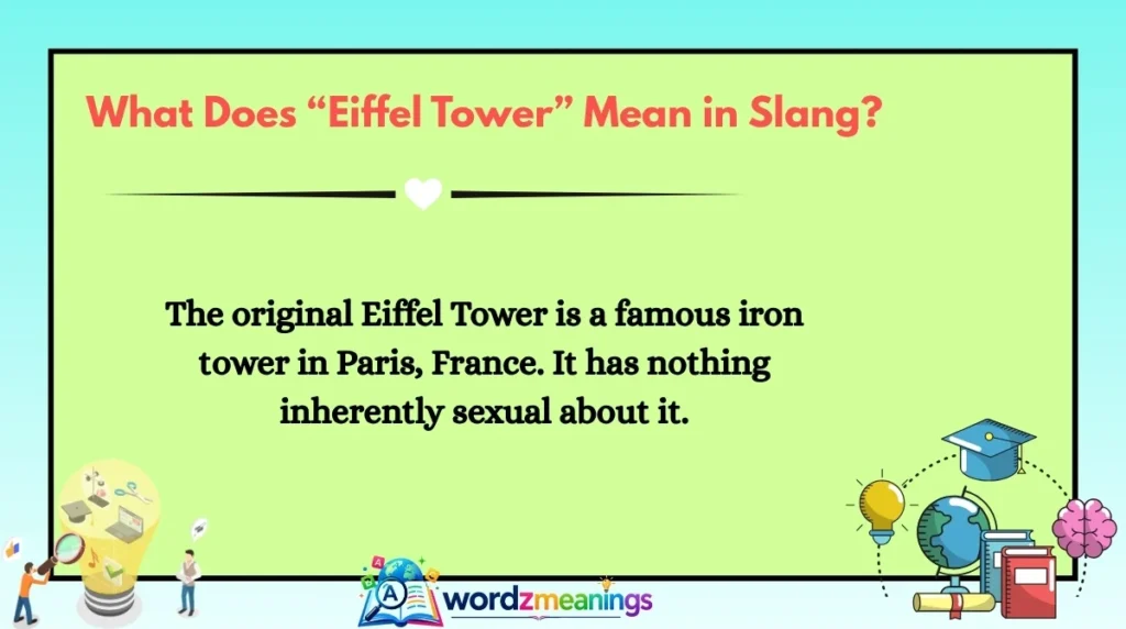 What Does “Eiffel Tower” Mean in Slang?