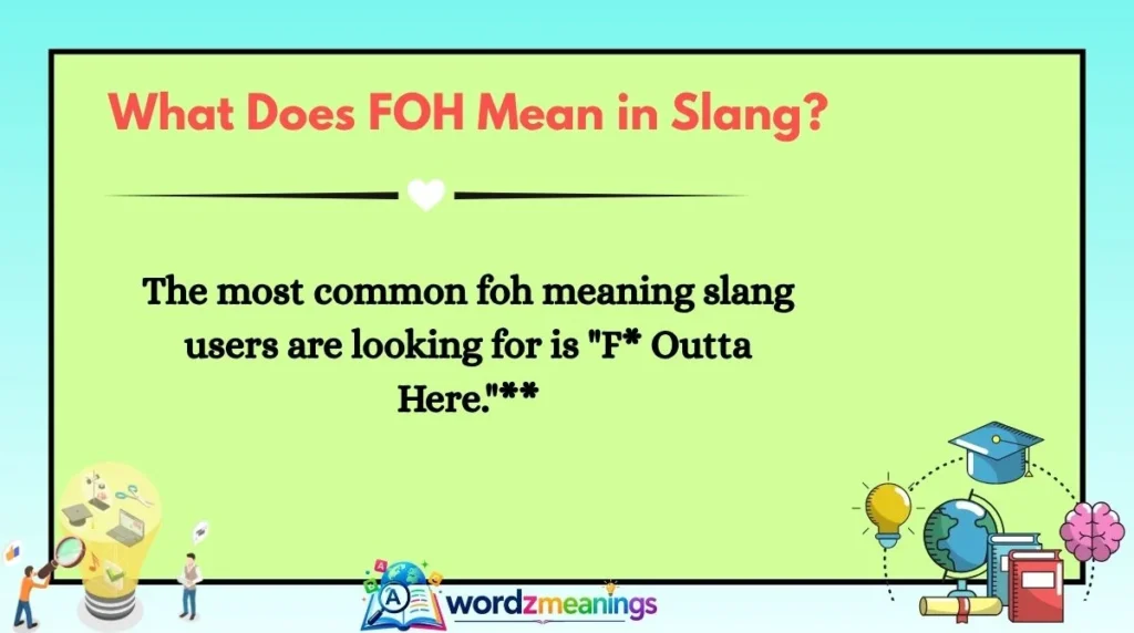 What Does FOH Mean in Slang?