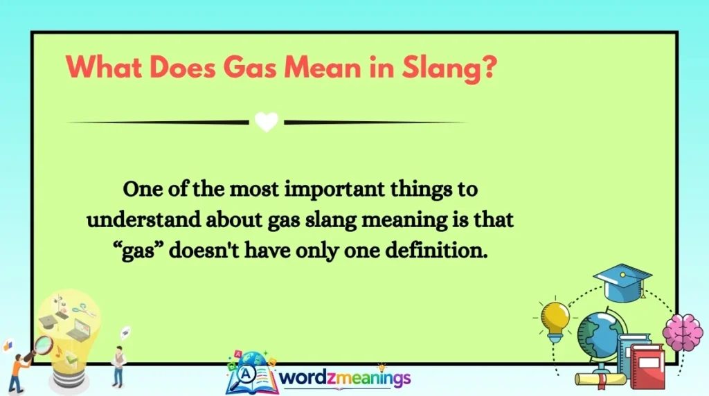 What Does Gas Mean in Slang?