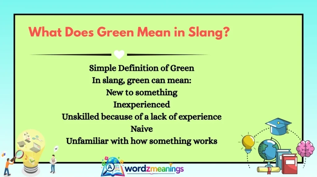 What Does Green Mean in Slang?