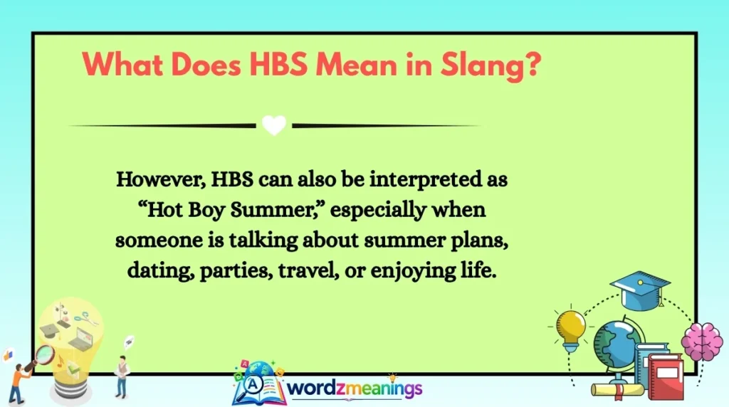 What Does HBS Mean in Slang?