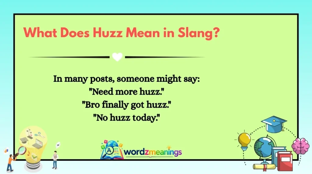 What Does Huzz Mean in Slang?