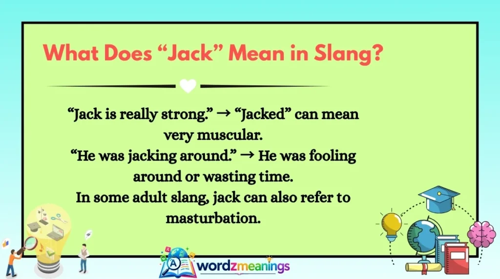 What Does “Jack” Mean in Slang?