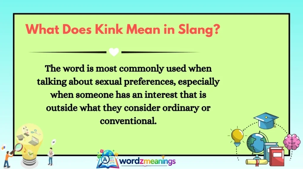 What Does Kink Mean in Slang?