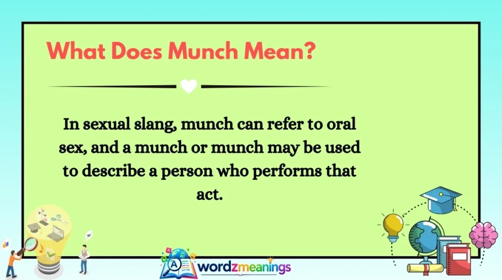 What Does Munch Mean?