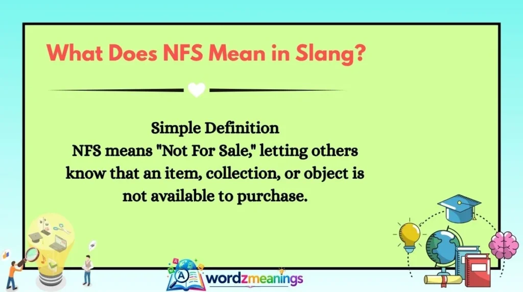 What Does NFS Mean in Slang?