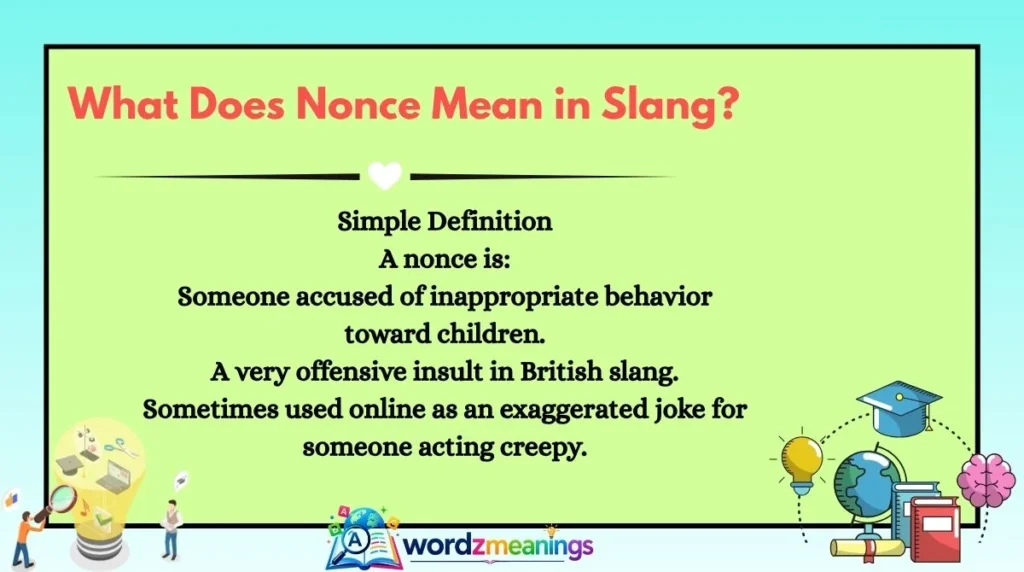 What Does Nonce Mean in Slang?