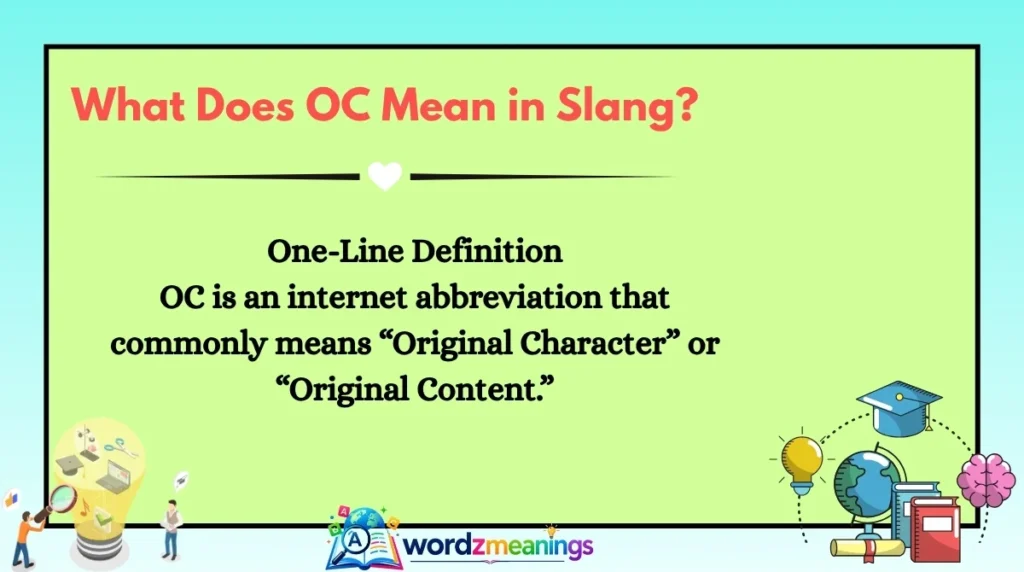 What Does OC Mean in Slang?