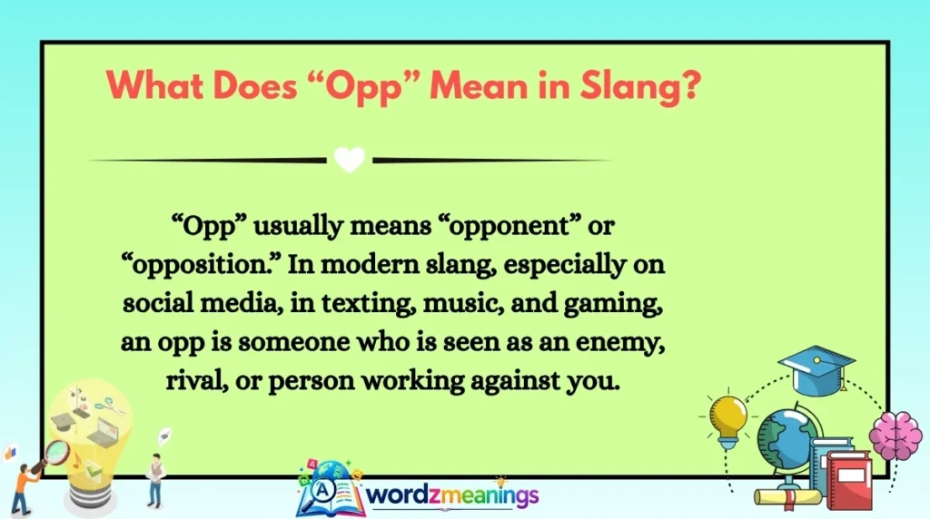 What Does “Opp” Mean in Slang?