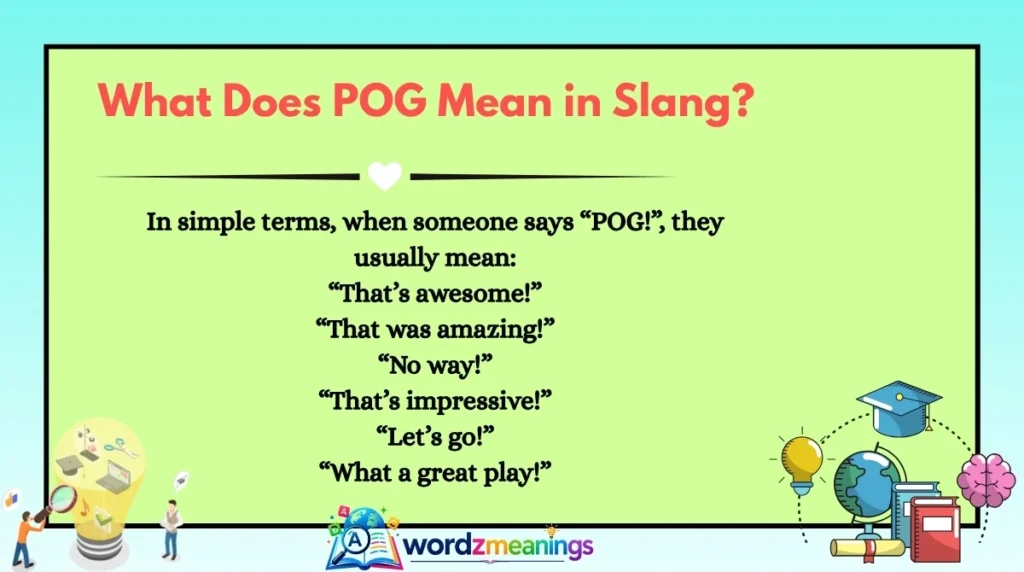 What Does POG Mean in Slang?