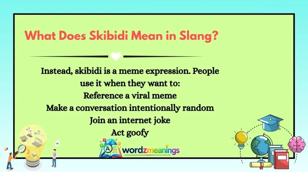 What Does Skibidi Mean in Slang?
