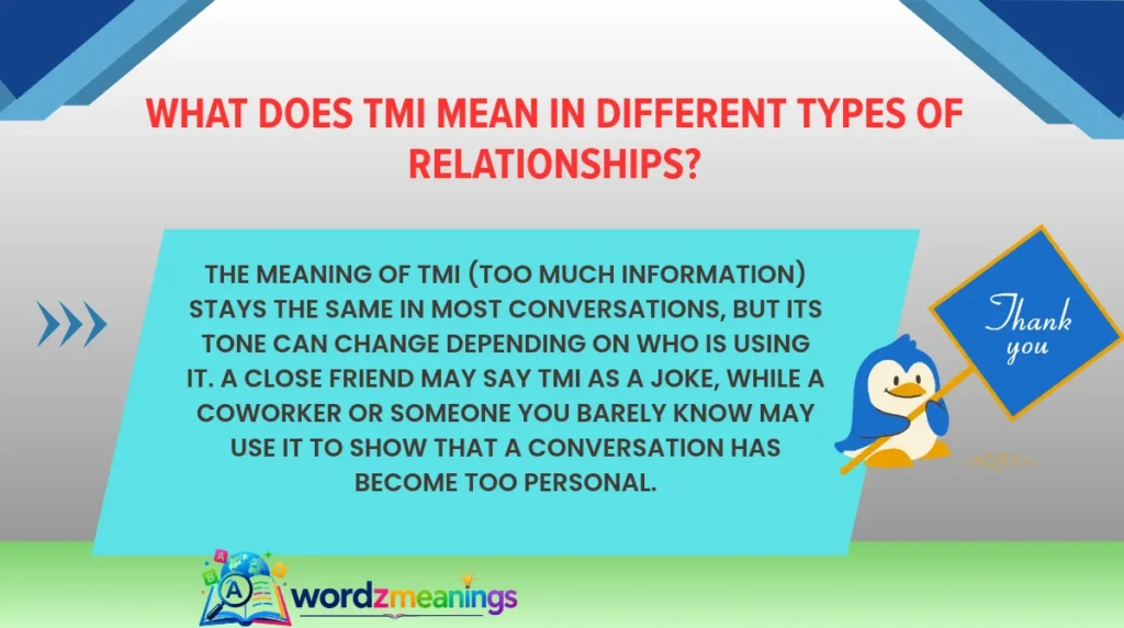 What Does TMI Mean in Different Types of Relationships?