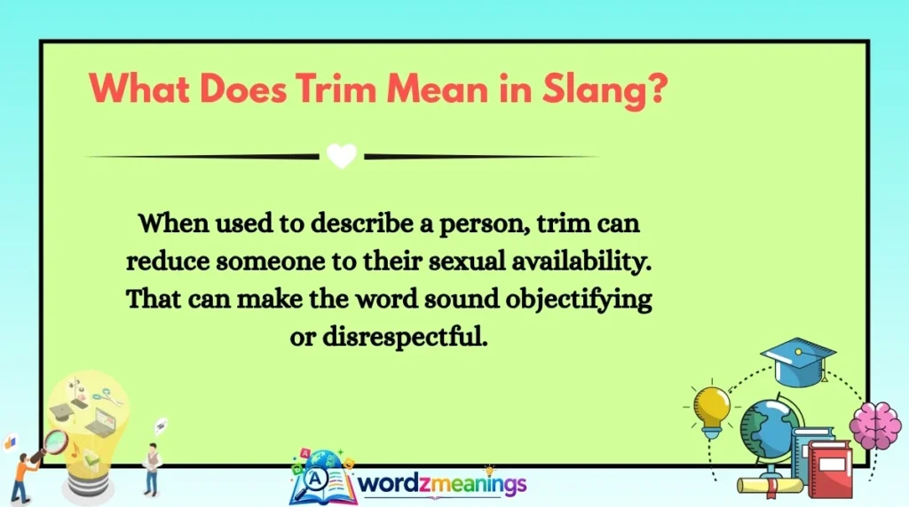 What Does Trim Mean in Slang