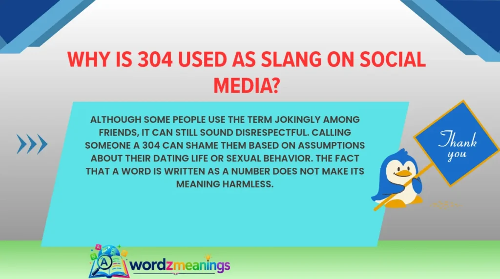 Why Is 304 Used as Slang on Social Media?