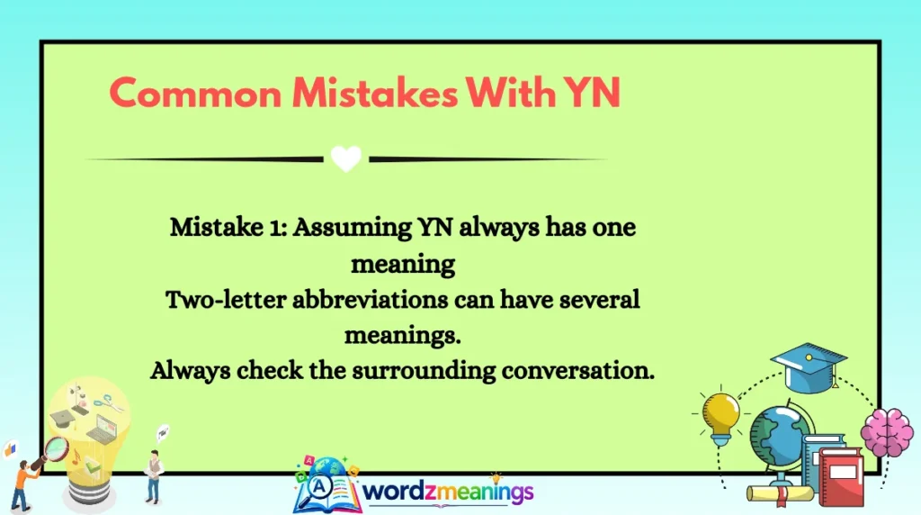 Common Mistakes With YN