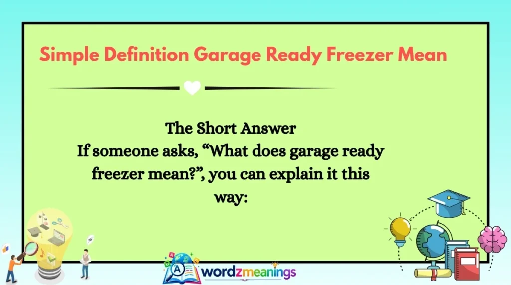 Simple Definition Garage Ready Freezer Mean