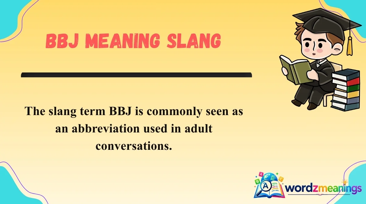 BBJ Meaning Slang