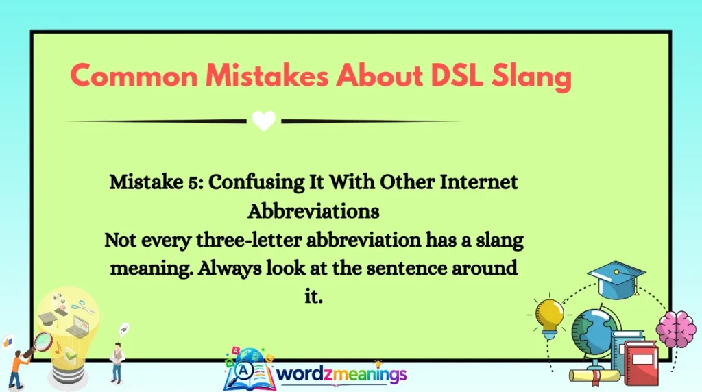 Common Mistakes About DSL Slang