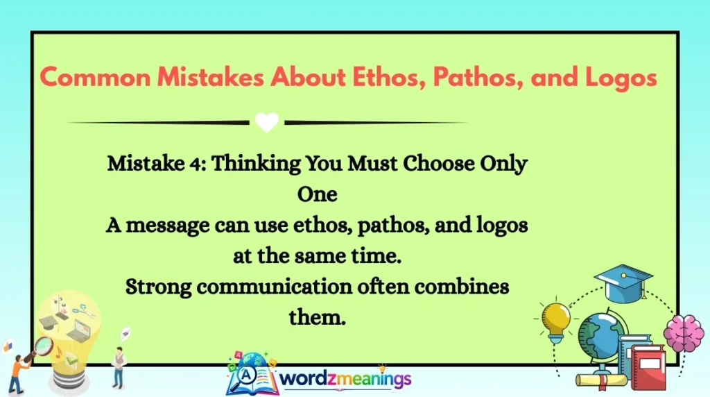 Common Mistakes About Ethos, Pathos, and Logos