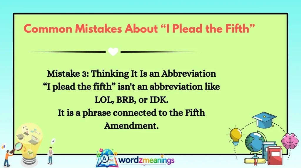 Common Mistakes About “I Plead the Fifth”
