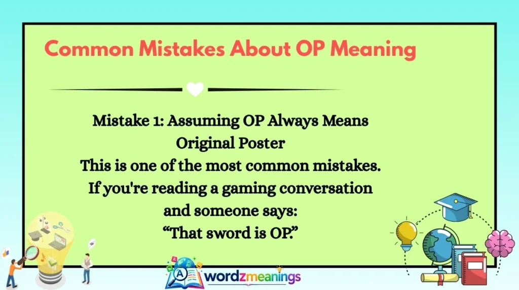 Common Mistakes About OP Meaning