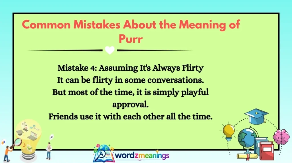 Common Mistakes About the Meaning of Purr