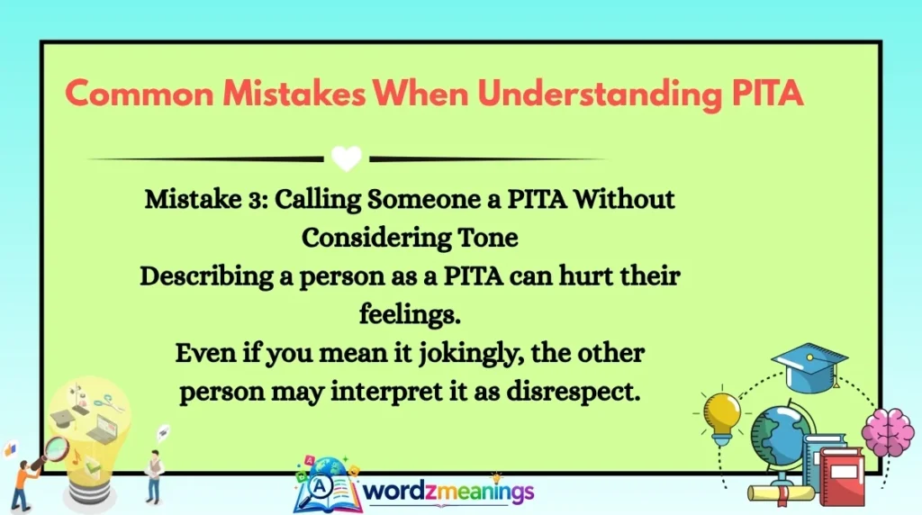 Common Mistakes When Understanding PITA