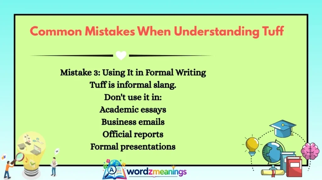 Common Mistakes When Understanding Tuff